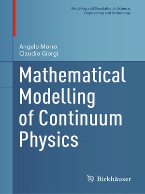 cover image of Mathematical Modelling of Continuum Physics